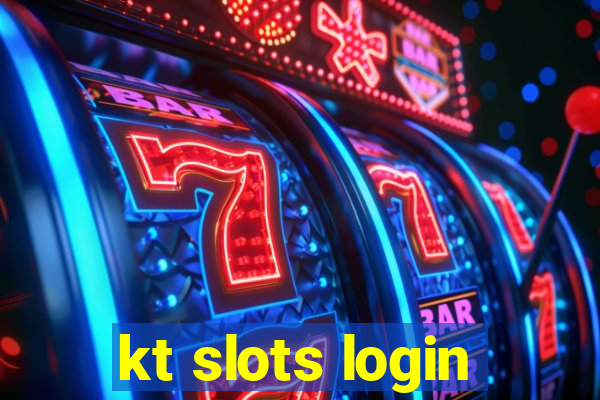 kt slots login